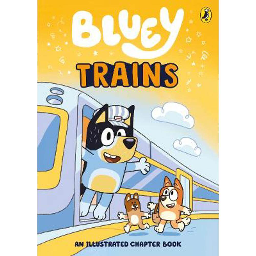 Bluey: Trains: An Illustrated Chapter Book (Paperback)